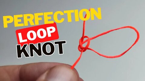 Easy & Strong Fishing Knot - How to Tie Perfection Loop Fishing Knot