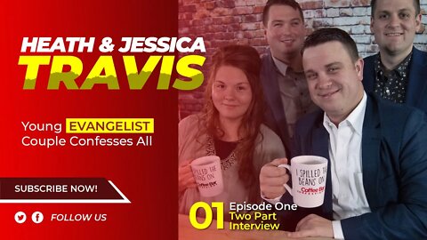 Coffee Bar Confessions with Evangelist Heath & Jessica Travis | Part One