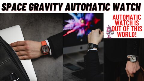 Matthis Bernard Space Gravity Automatic Watch/ Cool Gadget on Amazon You Should Buy 2021/Tech Gadget