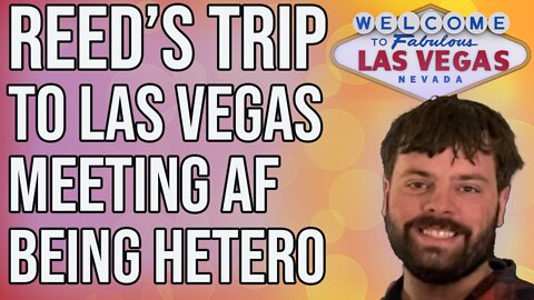Reed Talks About Meeting AF in Vegas