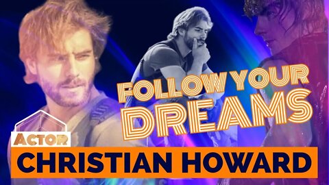 #54 - THE STRONGEST CHOICE - ACTOR CHRISTIAN HOWARD TALKS AUDITIONS, ROLES, AND CHOICE