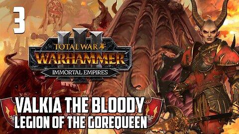 Valkia the Bloody • The War on Two Fronts • Total War: Warhammer 3 Immortal Empires • Part 3