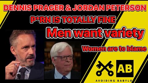 Dennis Prager and Jordan Peterson blame men’s adultery on boring women