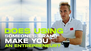 Does Using Someone Else's Brand Make You An Entrepreneur? - Robert Syslo Jr