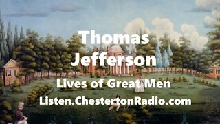 Thomas Jefferson - Lives of Great Men