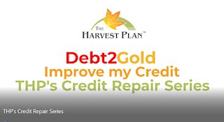 THP's Debt2Gold Credit Repair