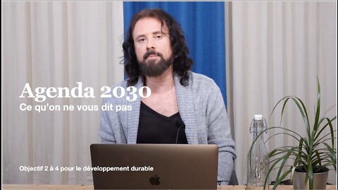 AGENDA 2030: ce qu’on ne vous DIT PAS (Partie 2)