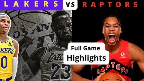 Lakers Vs. Raptors Game Highlights - Lakers Win Again