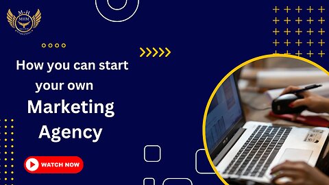 Start Your Own Marketing Agency and Become a Game-Changer in the Industry