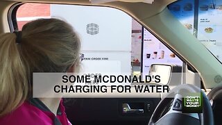 Some McDonald's now charging for water