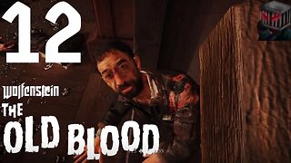 Wolfenstein The Old Blood Walkthrough P12 Hard Choices To Make