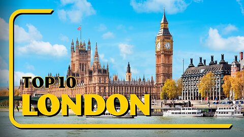 London Travel Guide 2023: Top 10 Attractions and Must See Places