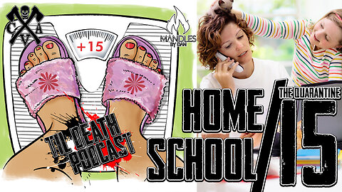 Homeschool/The Quarantine 15 w/ Nick Wright | Til Death Podcast | CLIP