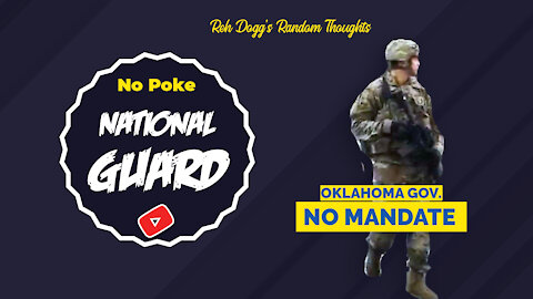 Reh Dogg's Random Thoughts - Oklahoma National Guard rejects federal vaccine mandate