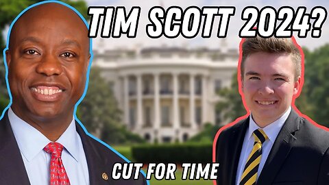 TIM SCOTT 2024? Cut For Time