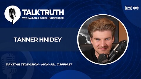 Talk Truth 08.08.24 - Tanner Hnidey