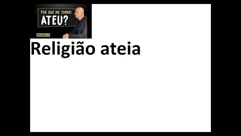 ateus ateísmo ATEÍSMO APENAS MAIS UMA RELIGIÃO