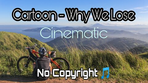NCS Cartoon- Why We Lose (feat. Coleman Trapp) Music Video #ncs #nocopyrightmusic #nocopyrightsounds