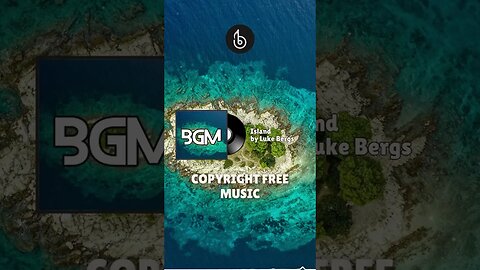 Island by Luke Bergs | Copyright FREE Background Music @BG.M #shorts