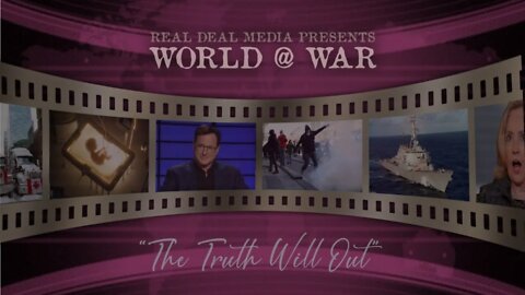 World @ War - "The Truth Will Out"