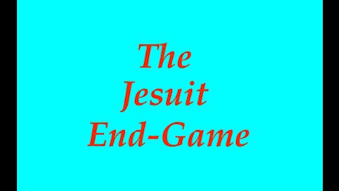 The Jesuit Vatican Shadow Empire 08 - The Jesuit Endgame