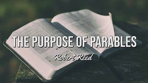 Robert Reed - The Purpose of Parables