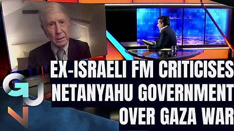 Ex-Israeli Foreign Minister Criticises Netanyahu's Government Over Gaza War