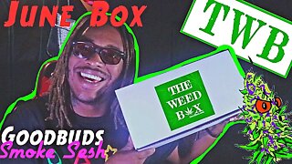 Goodbuds Smoke Sesh | Unboxing The Weed Box | June Box | Faded On Grandmommy Purple