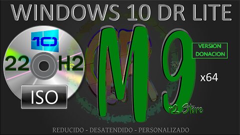 DR Lite 10 Pro M9r2S (22H2 - 19045.3758) Noviembre 2023 | Version Donacion