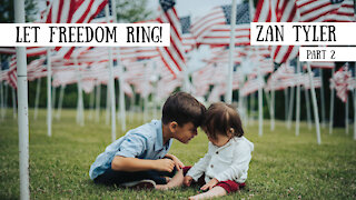 Let Freedom Ring - Zan Tyler, Part 2