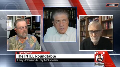 Judge Napolitano & Intel Roundtable: The U.S. hegemony is KAPUT