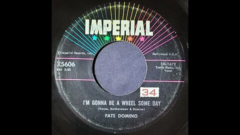 Fats Domino - I'm Gonna Be a Wheel Some Day