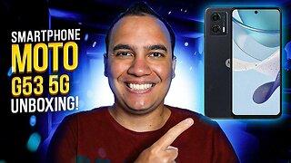 MOTO G53 5G, MELHOROU OU PIOROU? Unboxing e Impressões