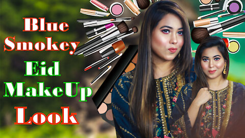 Beautiful makeup tutorial | Blue smoky eid make-up look 2021