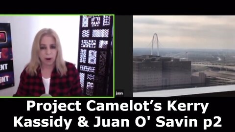 Project Camelot’s Kerry Kassidy & Juan O' Savin p2