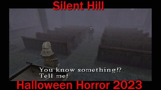 Halloween Horror 2023 Finale- Silent Hill PS1- The Church, Metting Dahlia Gillespie