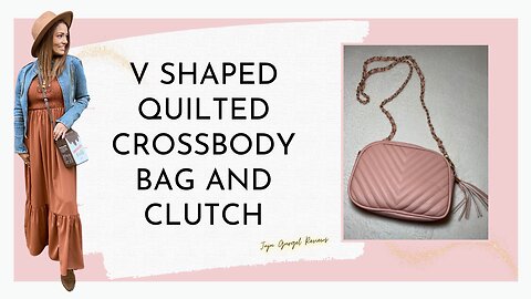 V shaped quilted crossbody bag and clutch review