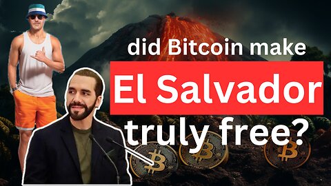 "Did Bitcoin make El Salvador a FREE country? The BIGGEST hurdle to HYPER-BITCOINIZATION."