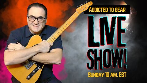 🔴 "Strumming Up Excitement: Join Us for 'Addicted To Gear' Live Show! Sunday June 11 at 10 am EST"
