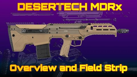 DesertTech MDRx Overview and Field Strip