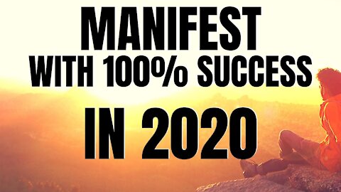 How To Manifest with 100% Success in 2020 - INSPIRED Law Of Attraction
