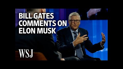 Bill Gates Says Elon Musk Could Make Misinformation Worse | WSJ