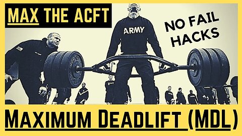 Maximum Deadlift (MDL) | Hacks to MAX the ACFT
