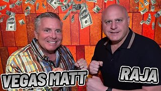 THE RAJA & VEGAS MATT TEAM UP TO TAKE ON LAS VEGAS!