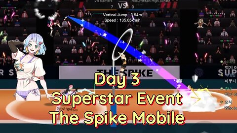The Spike Volleyball - Superstar Event Day 3 - Ritsumeikan High + New All Star Team?!