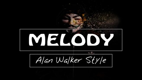 Alan Walker Style - Melody (New Song 2020) BY NCR I No Copyrighted Music I Sound
