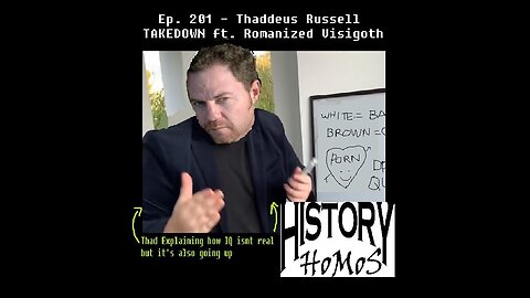 Ep. 201 - Thaddeus Russell TAKEDOWN ft. Romanized Visigoth