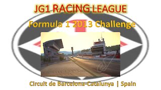 Race 2 | JG1 Racing League | Formula 1 2013 Challenge | Circuit de Barcelona-Catalunya | ES
