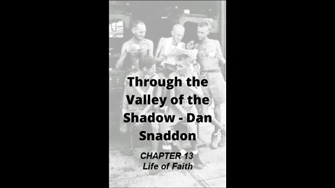 Through the Valley of the Shadow, By Daniel C. Snaddon, Chapter 13