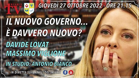 IL NUOVO GOVERNO… È DAVVERO NUOVO DAVIDE LOVAT, MASSIMO VIGLIONE, ANTONIO BIANCO